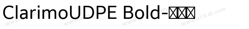 ClarimoUDPE Bold字体转换
